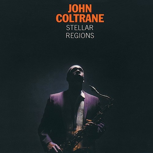 Stellar Regions John Coltrane