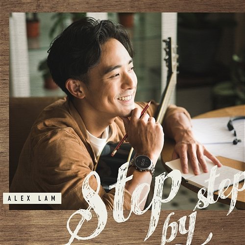 Step By Step Alex Lam