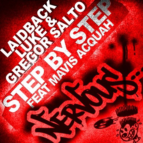 Step By Step feat Mavis Acquah Laidback Luke & Gregor Salto