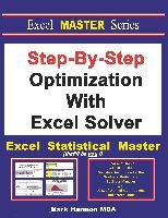 Step-By-Step Optimization With Excel Solver - The Excel Statistical Master Harmon Mark