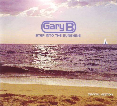Step Into the Sunshine Gary B