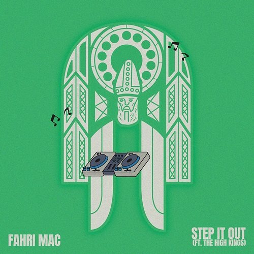 Step It Out Fahri Mac, The High Kings