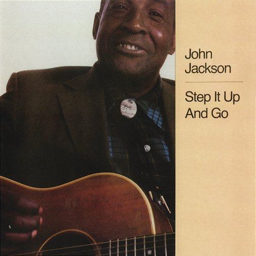 Step It Up And Go John Jackson