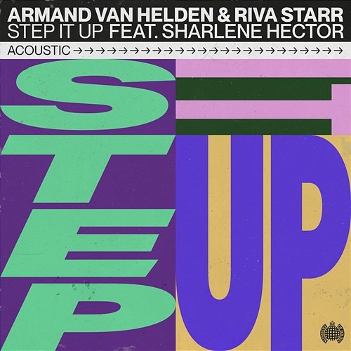 Step It Up Armand Van Helden x Riva Starr feat. Sharlene Hector