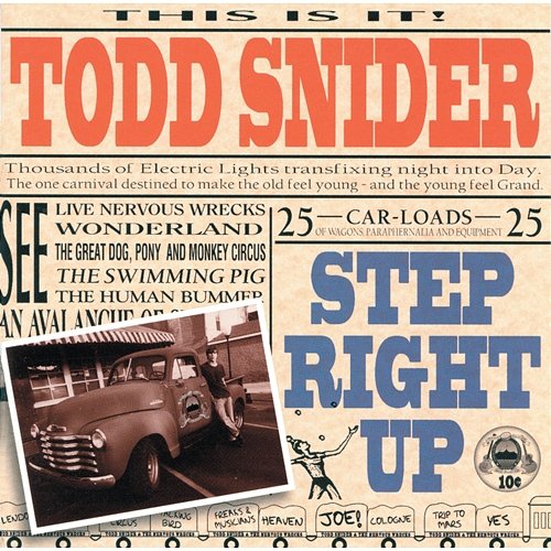 Step Right Up Todd Snider