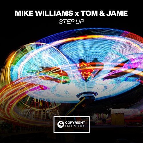 Step Up Tom & Jame & Mike Williams
