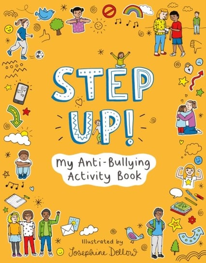 Step Up!. My Anti-Bullying. Activity Book Opracowanie zbiorowe