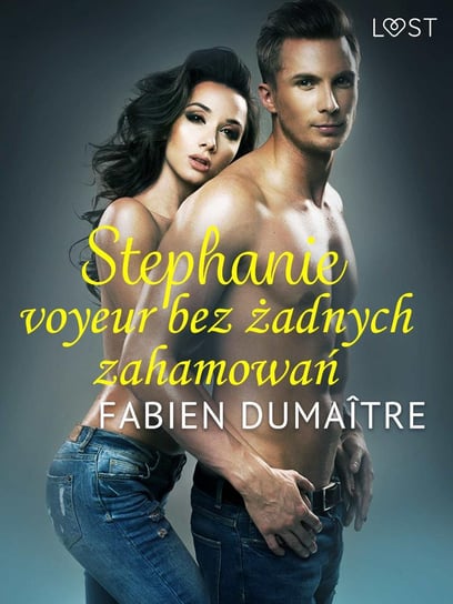 Stephanie, voyeur bez żadnych zahamowań Dumaitre Fabien