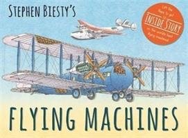 Stephen Biesty's Flying Machines Graham Ian