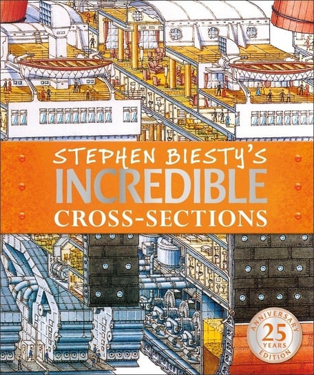 Stephen Biesty's Incredible Cross-Sections Opracowanie zbiorowe