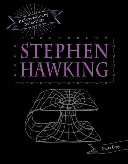 Stephen Hawking Anita Croy