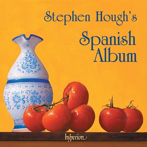 Stephen Hough's Spanish Album Stephen Hough