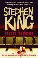 Stephen King Goes to the Movies King Stephen