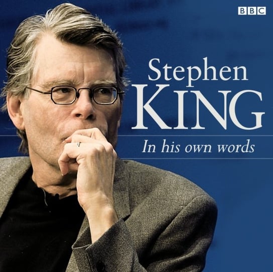 Stephen King In His Own Words King Stephen