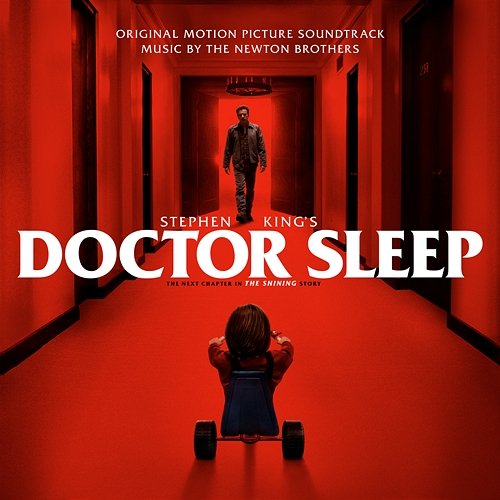 Stephen King's Doctor Sleep (Original Motion Picture Soundtrack) The Newton Brothers