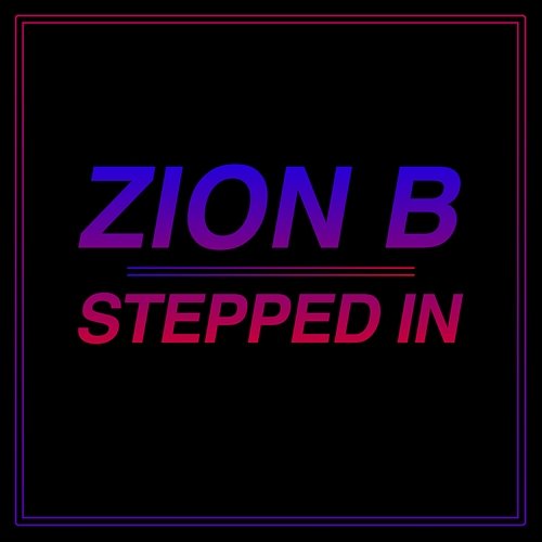Stepped In Zion B