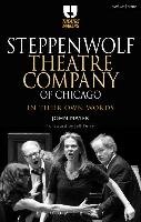 Steppenwolf Theatre Company of Chicago Mayer John