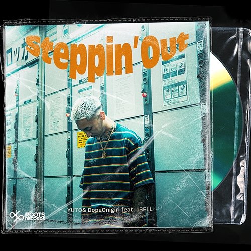 Steppin' Out YUTO & DopeOnigiri feat. 13ELL