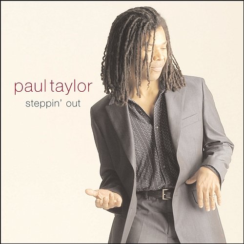 Steppin' Out Paul Taylor