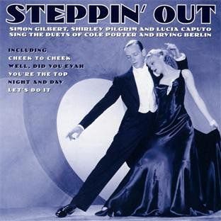 Steppin' Out - Sing The Duets Of C. Porter And I. Berlin. Various Artists