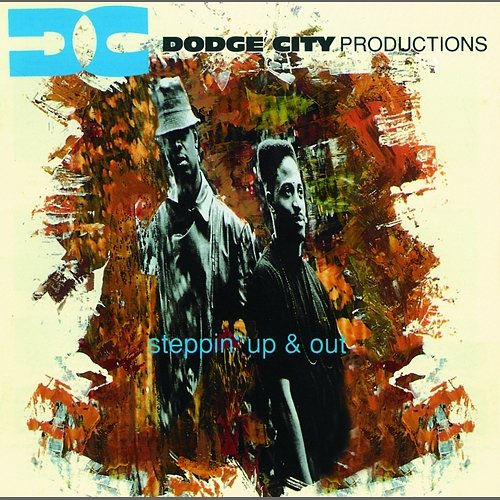Steppin' Up And Out Dodge City Productions