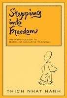 Stepping Into Freedom Hanh Thich Nhat