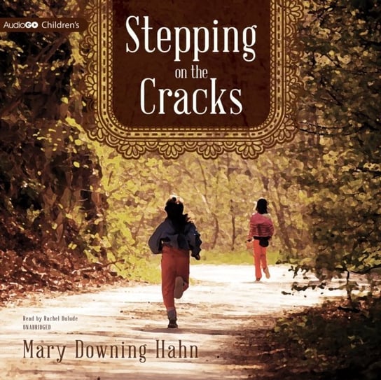 Stepping on the Cracks Hahn Mary Downing
