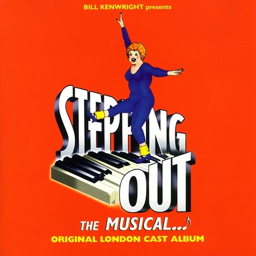 Stepping Out: The Musical (Original London Cast Recording) Various Artists