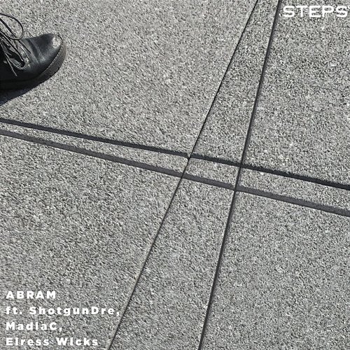 Steps ABRAM feat. Eiress Wicks, MadiaC, ShotgunDre