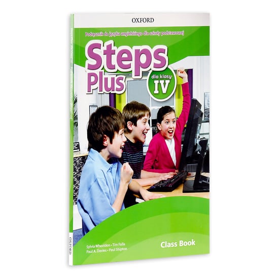 Steps Plus. Język angielski. Podręcznik. Klasa 4. Szkoła podstawowa + CD Wheeldon Sylvia, Falla Tim, Davies Paul A.