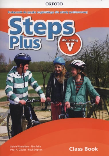 Steps Plus. Język angielski. Podręcznik. Klasa 5. Szkoła podstawowa + CD Wheeldon Sylvia, Falla Tim, Davies Paul A.