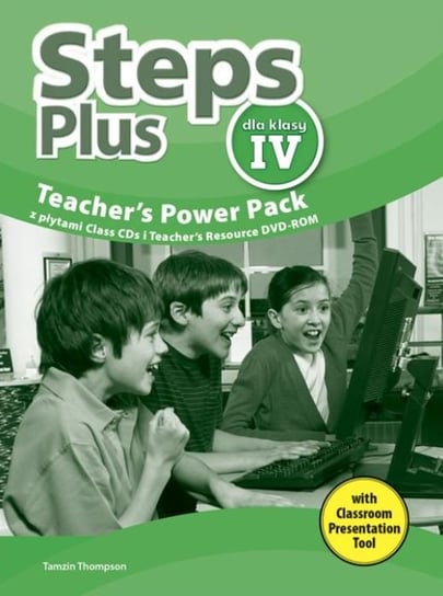 Steps Plus. Język angielski. Teacher’s Power Pack & Classroom Presentation Tool. Klasa 4. Szkoła podstawowa Thompson Tamzin