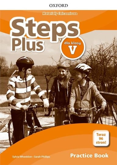 Steps Plus. Szkoła podstawowa. Klasa 5. Materiały ćwiczeniowe + Online Practice Wheeldon Sylvia, Philips Sarah