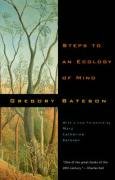 Steps to an Ecology of Mind Bateson Gregory
