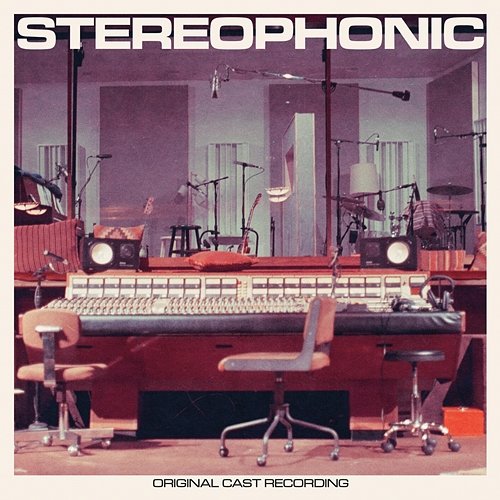 Stereophonic (Original Cast Recording) Original Cast of Stereophonic, Will Butler