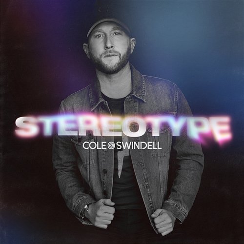 Stereotype Cole Swindell