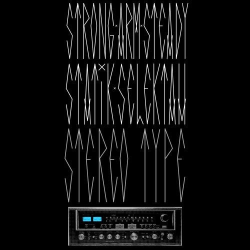 Stereotype Strong Arm Steady