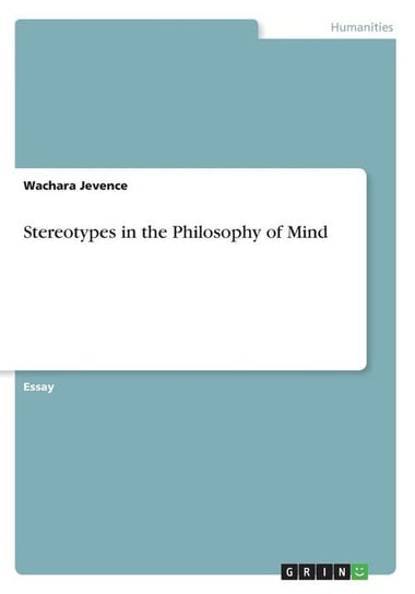 Stereotypes in the Philosophy of Mind Jevence Wachara