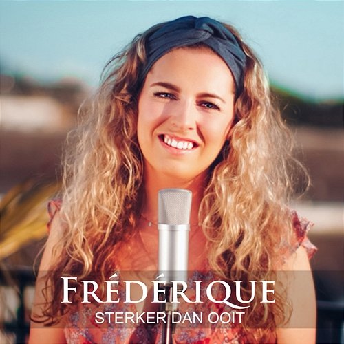 Sterker Dan Ooit Frédérique