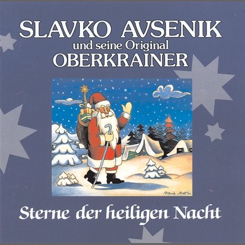 Sterne der heilligen Nacht Slavko Avsenik und seine Original Oberkrainer