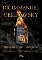 Sterngucker und Totengräber Velikovsky Immanuel