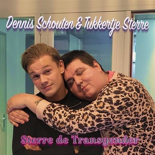 Sterre De Transgender Dennis Schouten & Tukkertje Sterre