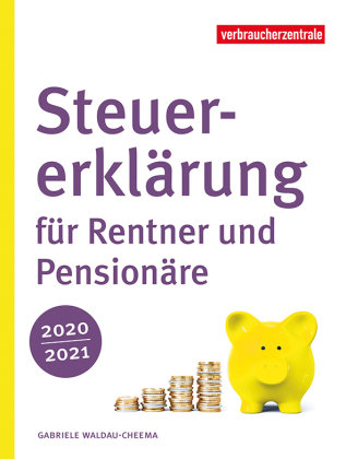 Steuererklärung für Rentner und Pensionäre 2020/2021 Verbraucher-Zentrale Nordrhein-Westfalen