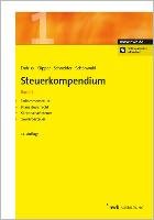 Steuerkompendium 1 Endriss Horst Walter, Kupper Peter, Schonwald Stefan, Schneider Josef