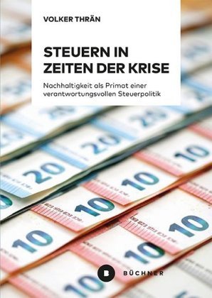 Steuern in Zeiten der Krise Büchner Verlag