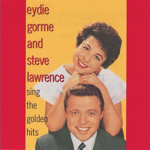 Steve And Eydie Sing The Golden Hits Steve Lawrence, Eydie Gorme