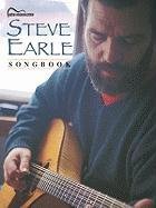 Steve Earle Songbook: Guitar Tab Earle Steve