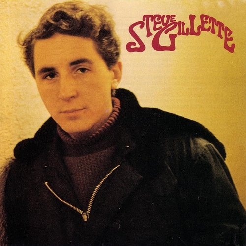 Steve Gillette Steve Gillette