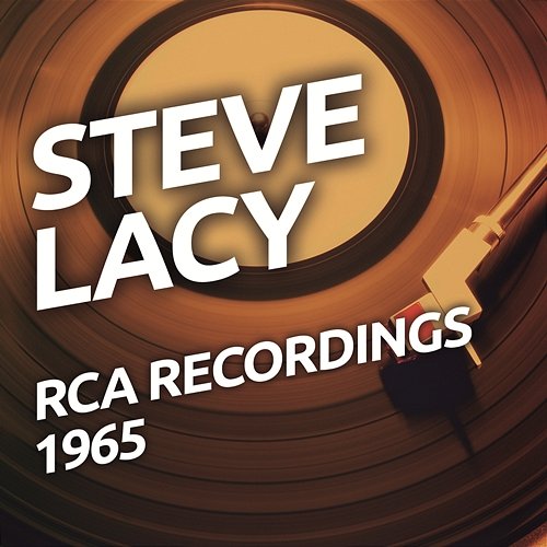 Steve Lacy - RCA Recordings 1965 Steve Lacy