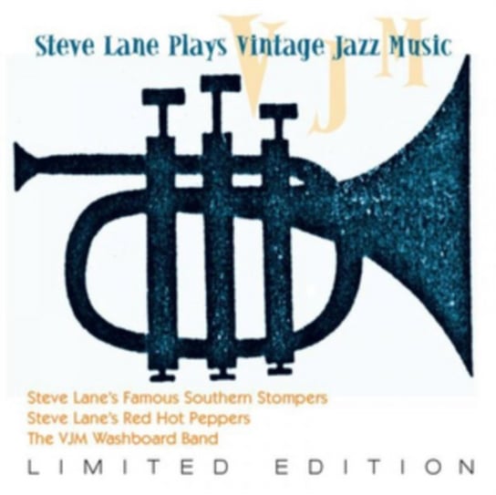 Steve Lane Plays Vintage Jazz Music Steve Lane's Famous Southern Stompers